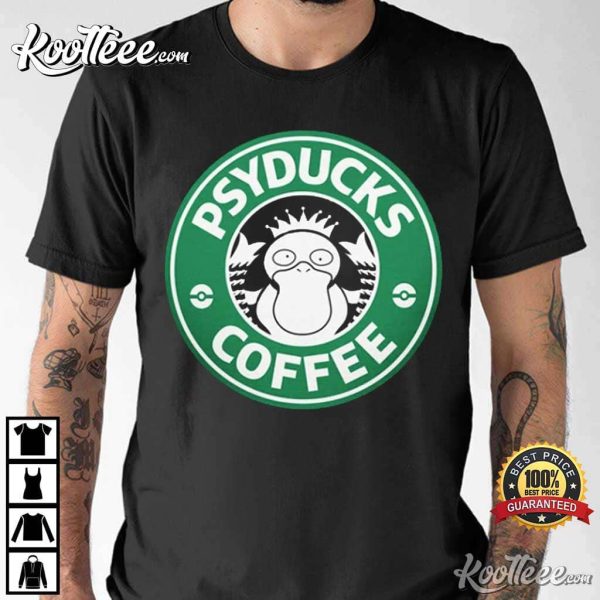 Psyducks Coffee Funny Starbucks T-Shirt