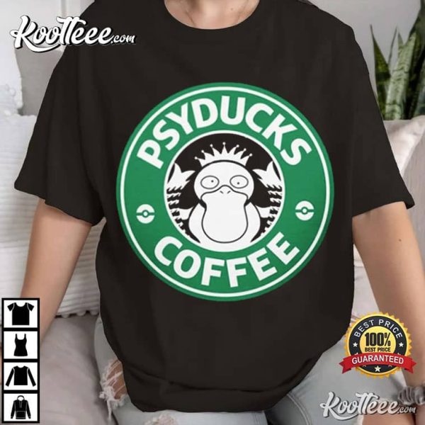 Psyducks Coffee Funny Starbucks T-Shirt