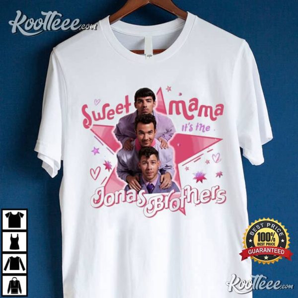 Sweet Mama Its The Jonas Brothers T-Shirt