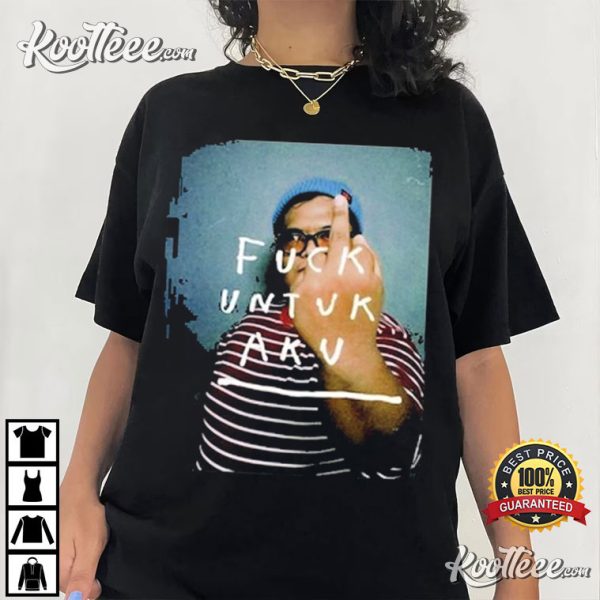 Muktientutz Fuck Untuk Aku T-Shirt