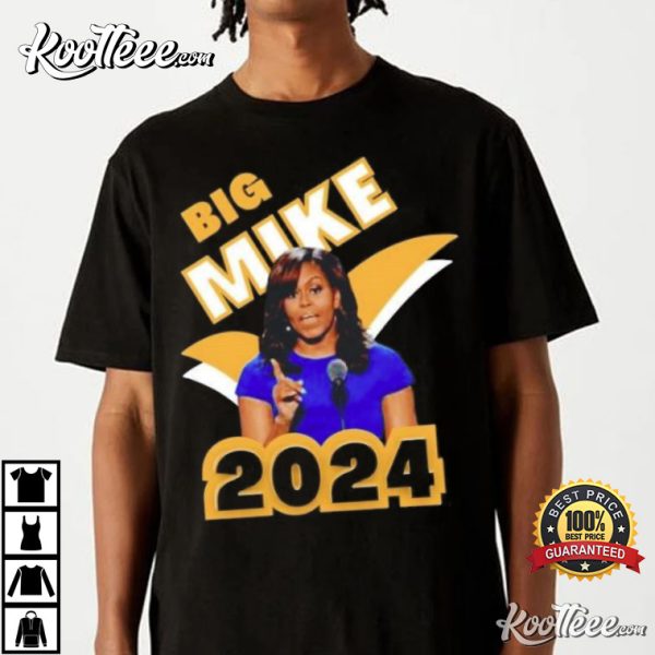 Big Mike Obama 2024 T-Shirt