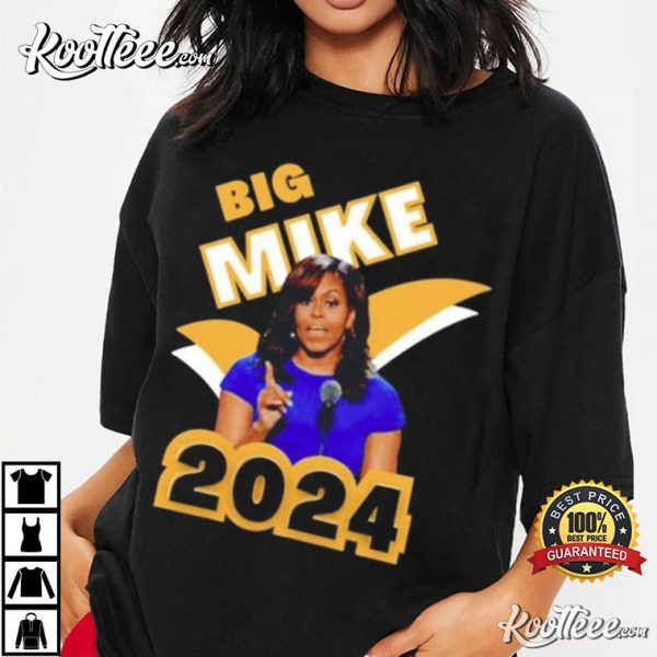 Big Mike Obama 2024 T-Shirt
