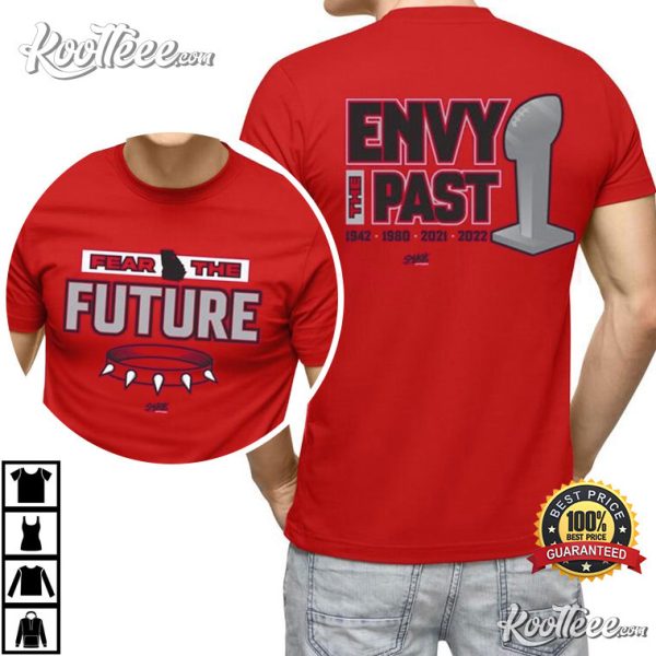 Georgia Bulldogs Fear The Future Envy The Past T-Shirt