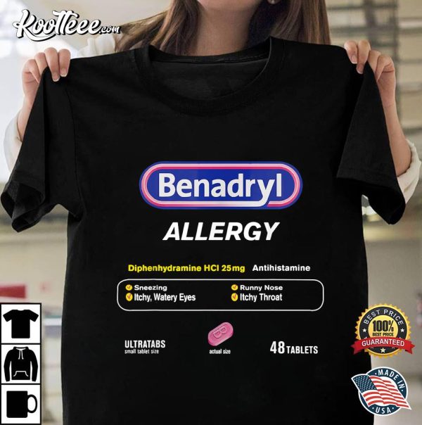 Pharmacy Benadryl Allergy T-Shirt