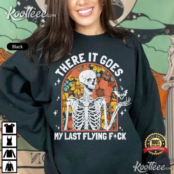 There It Goes My Last Flying Fuck Funny Halloween T-Shirt