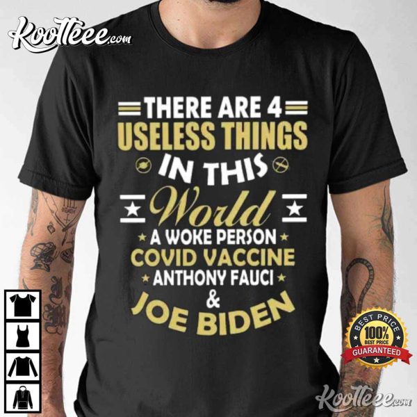 Woke Person Covid Vaccine Athony Fauci Joe Biden Funny T-Shirt