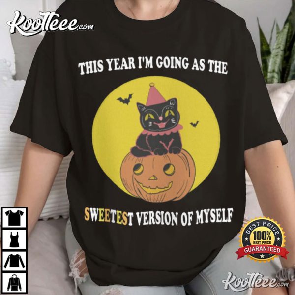 Sweetest Version Of Myself Halloween T-Shirt