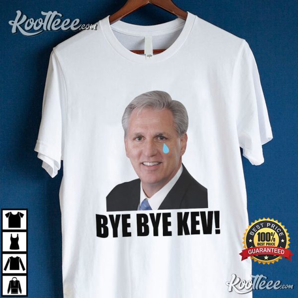 Kevin McCarthy Bye Bye Kev T-Shirt