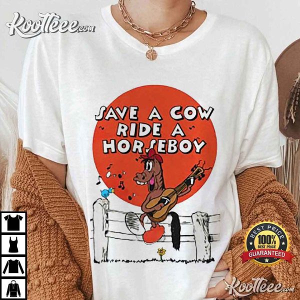 Save A Cow Ride A Horseboy T-Shirt