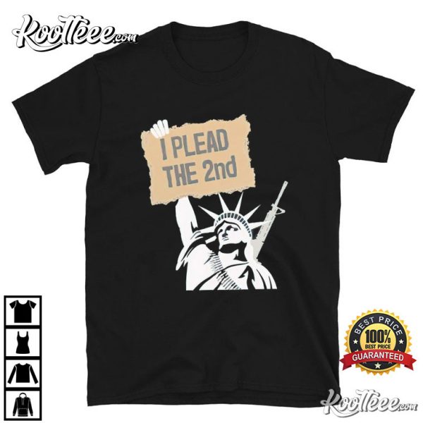 Statue Of Liberty I Plead The 2nd T-Shirt