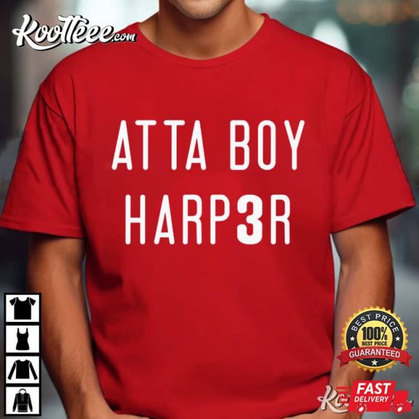 Bryce Harper Atta Boy Harper T-Shirt