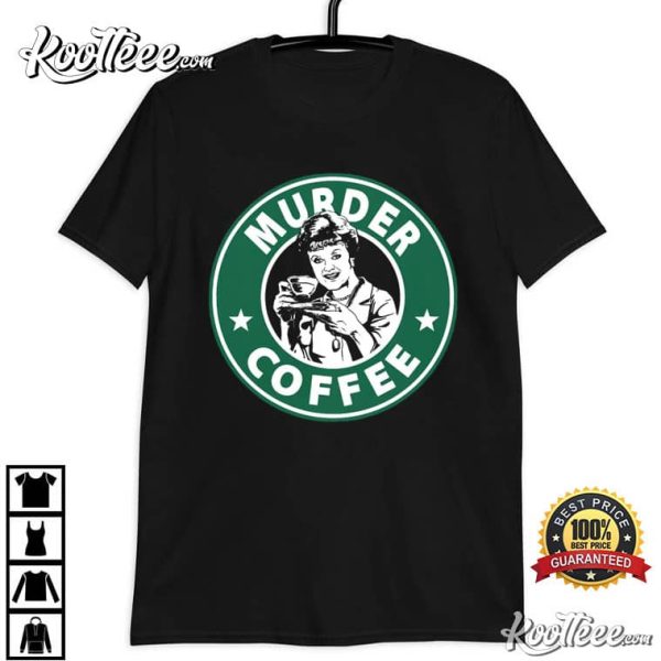 Murder Coffee Starbucks Parody T-Shirt
