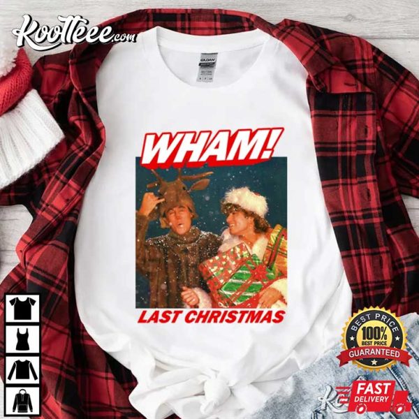 Wham Last Christmas T-Shirt