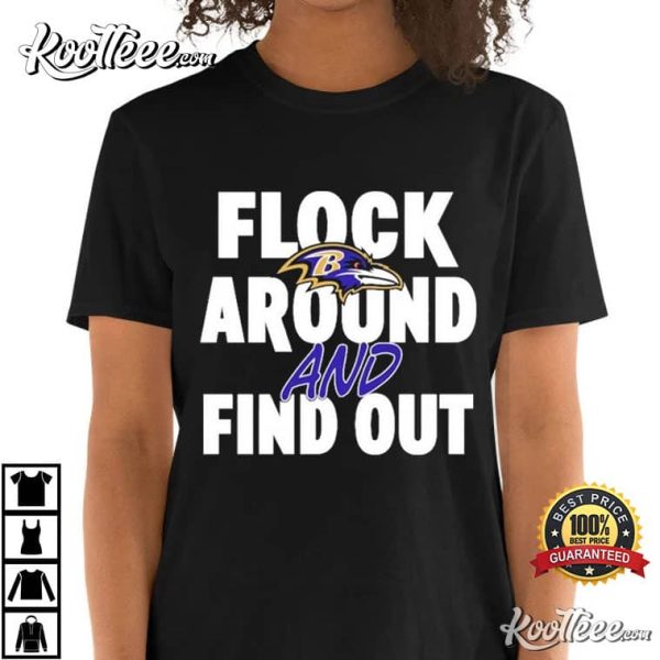 Baltimore Ravens Lamar Jackson Flock Around And Find Out T-Shirt