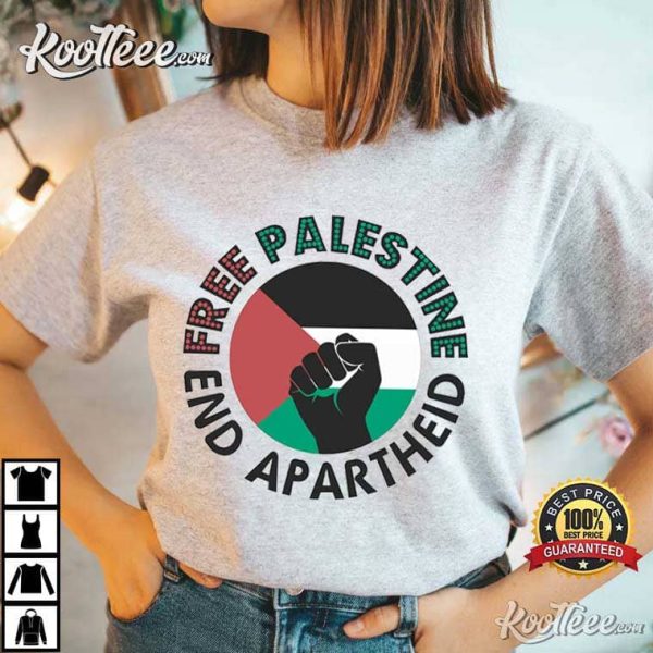 Free Palestine End Apartheid T-Shirt