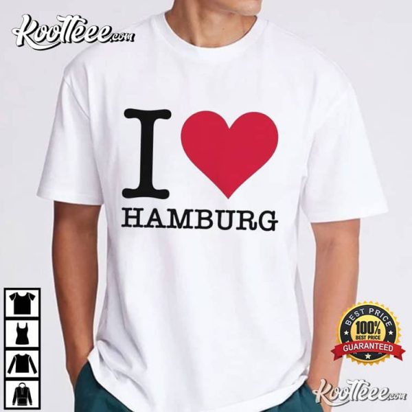 I Love Hamburg T-Shirt