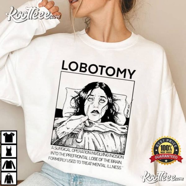 Lobotomy A Surgical Operation T-Shirt