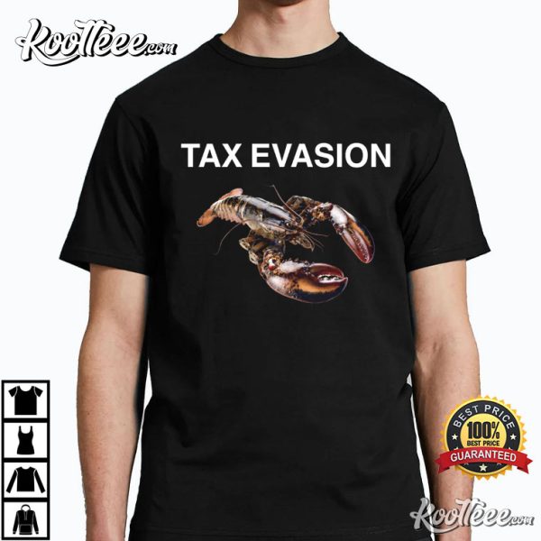 Tax Evasion Lobster Unisex T-Shirt