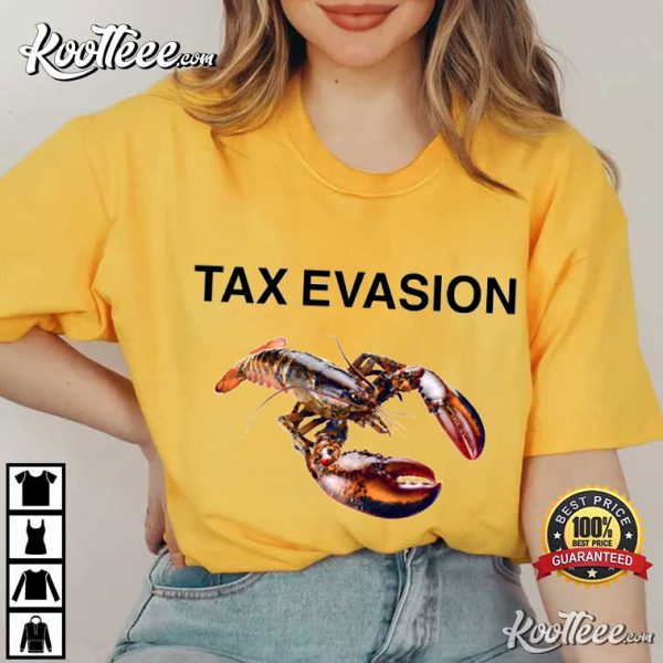 Tax Evasion Lobster Unisex T-Shirt