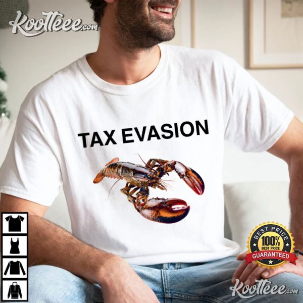 Tax Evasion Lobster Unisex T-Shirt