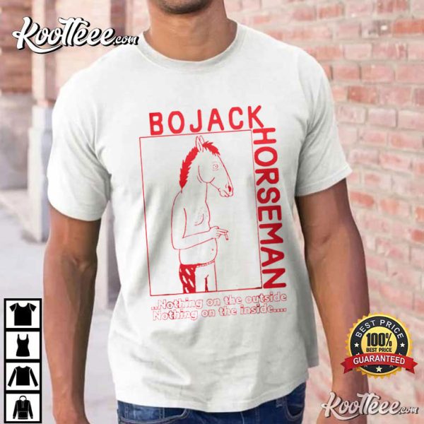 Bojack Horseman Nothing On T-Shirt