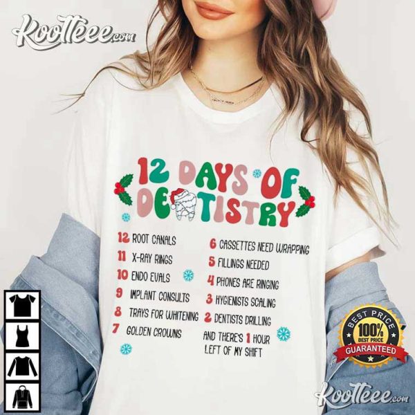 12 Days Of Dentistry Christmas T-Shirt