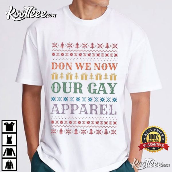 LGBT Don We Now Our Gay Apparel Christmas T-Shirt