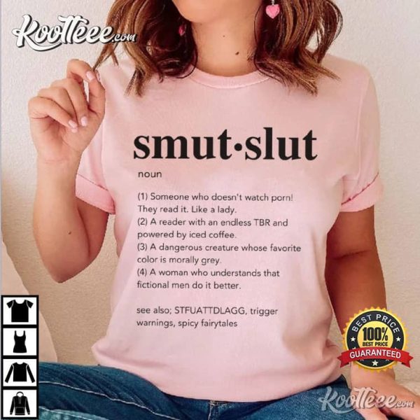 Smut Slut Definition Spicy Book T-Shirt
