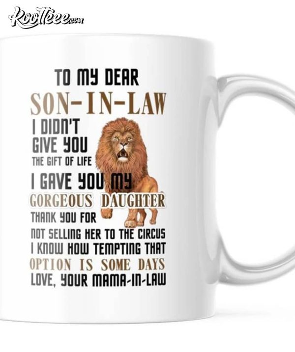 To My Son In Law Gift From Mother In Law Mug