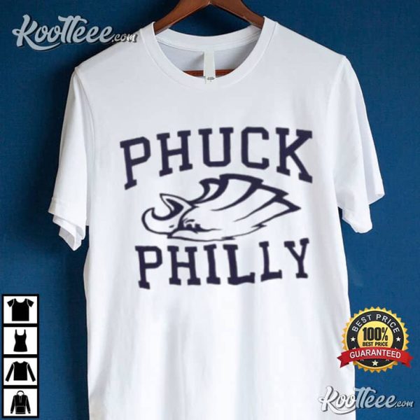 Phuck Philly Philadelphia Phillies T-Shirt