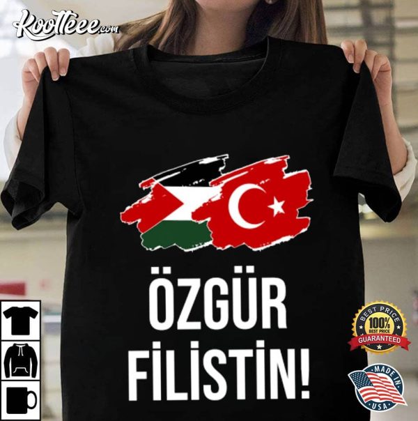 Ozgur Filistin Free Palestine T-Shirt