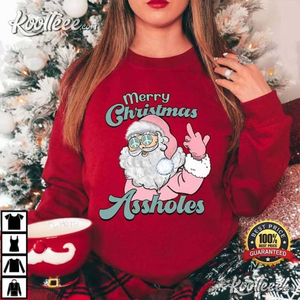 Merry Christmas Assholes Santa T-Shirt