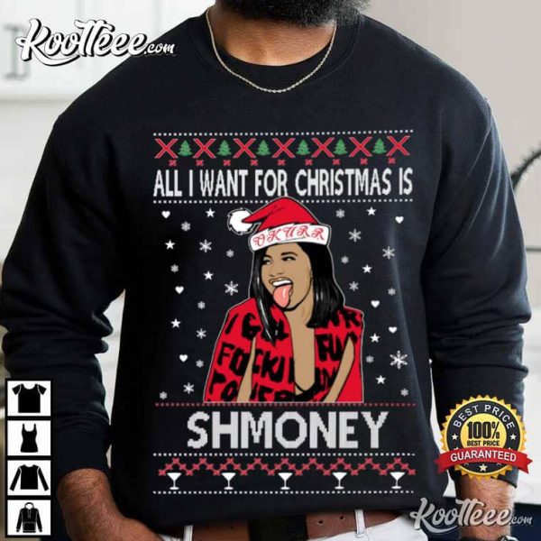 Cardi B All I Want For Christmas Is Shmoney T-Shirt