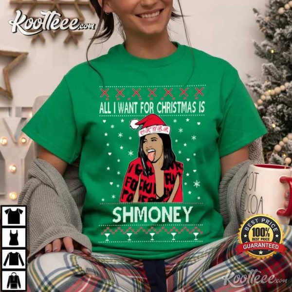 Cardi B All I Want For Christmas Is Shmoney T-Shirt