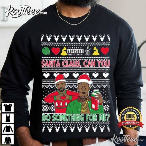 Drake 21 Savage Santa Claus Can You Do Something For Me T-Shirt