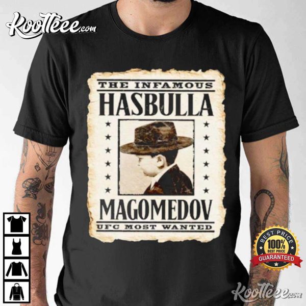 Infamous Hasbulla Magomedov UFC Most Wanted T-Shirt