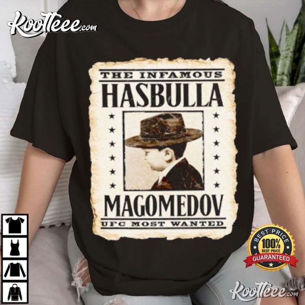 Infamous Hasbulla Magomedov UFC Most Wanted T-Shirt