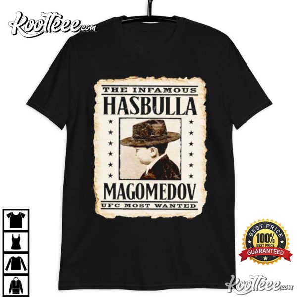 Infamous Hasbulla Magomedov UFC Most Wanted T-Shirt