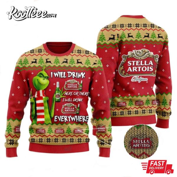 Grinch I Will Drink Everywhere Stella Artois Beer Ugly Sweater