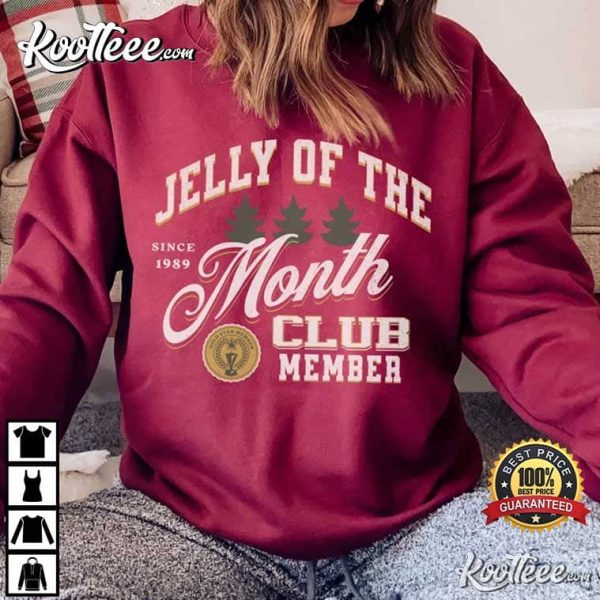 Jelly Of The Month Club Clark Griswold T-Shirt