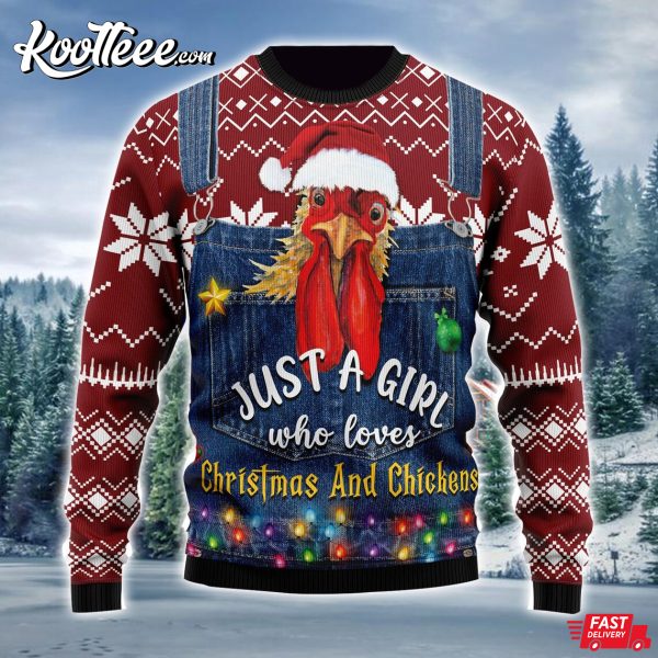 A Girl Who Loves Christmas And Chickens Ugly Sweater