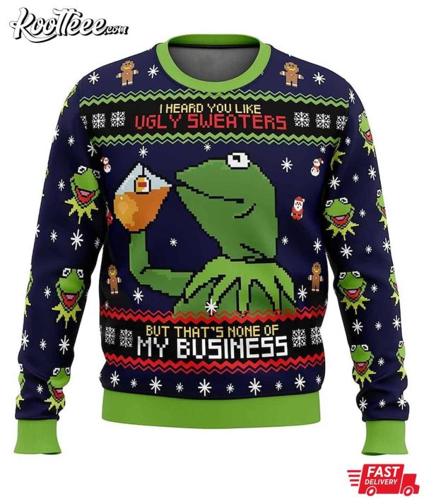 Kermit The Frog None Of My Business Ugly Sweater
