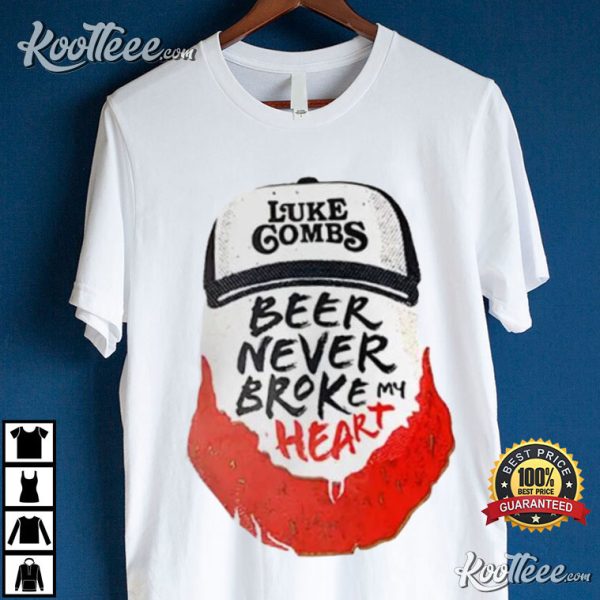 Luke Combs Beer Never Broke My Heart T-Shirt