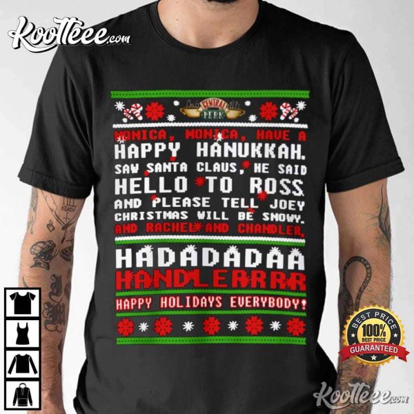 Friends Christmas Funny Happy Hanukkah Monica T-Shirt