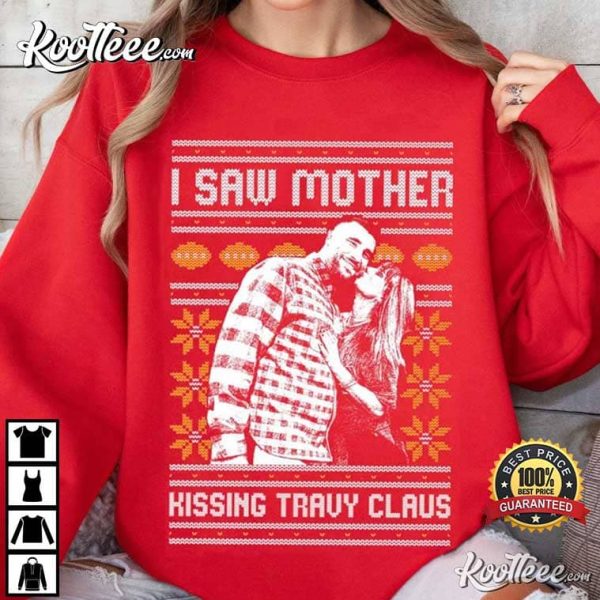 Tayvis I Saw Mother Kissing Travy Claus T-Shirt