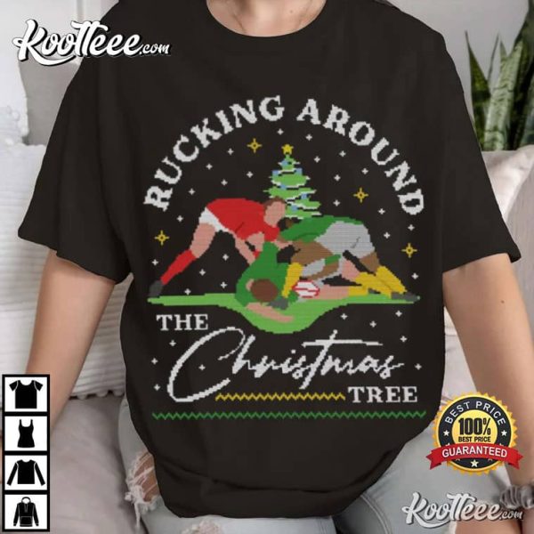 Funny Rugby Rucking Around The Christmas Tree T-Shirt