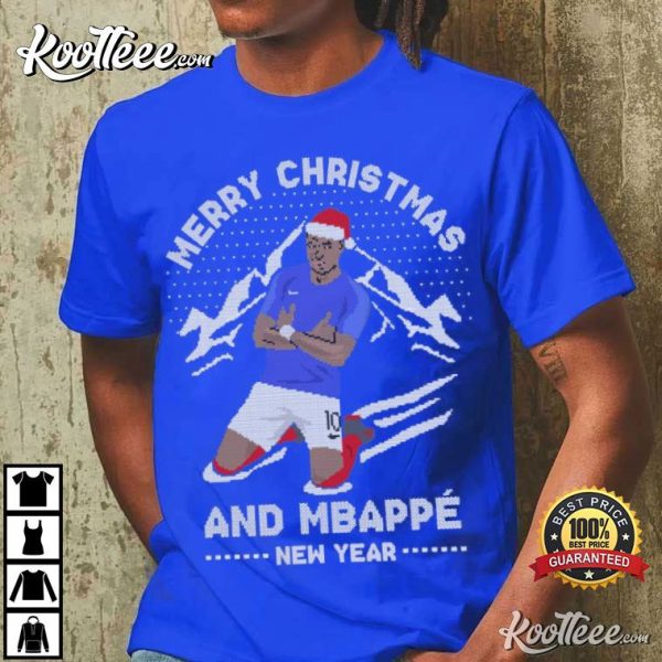 Mbappe Merry Christmas And Mbappe New Year T-Shirt