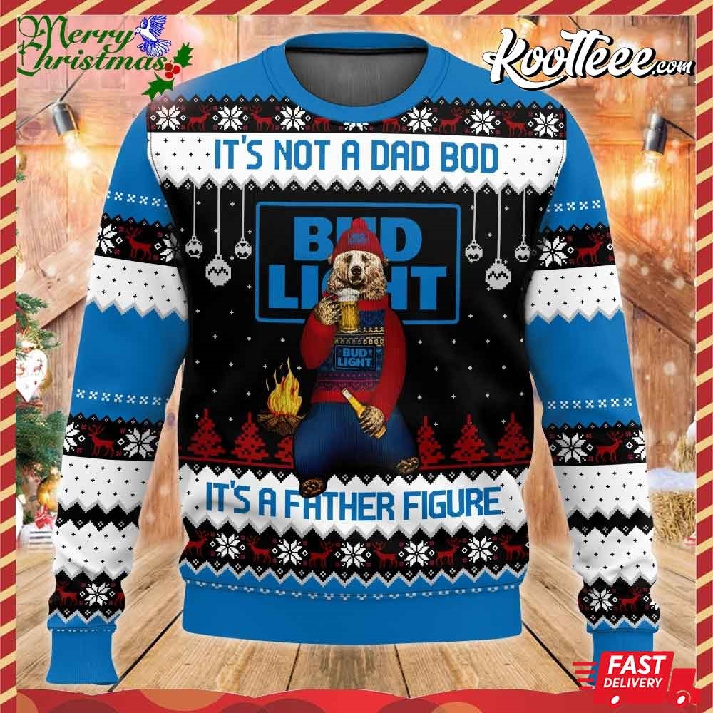 Bud Light Its Not A Dad Bod Its A Father Figure Ugly Sweater