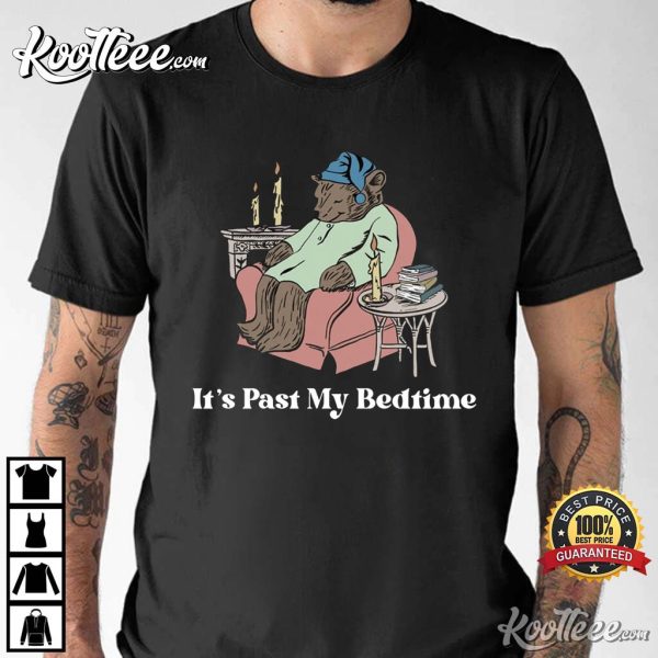 Sleepy Bear It’s Past My Bedtime T-Shirt