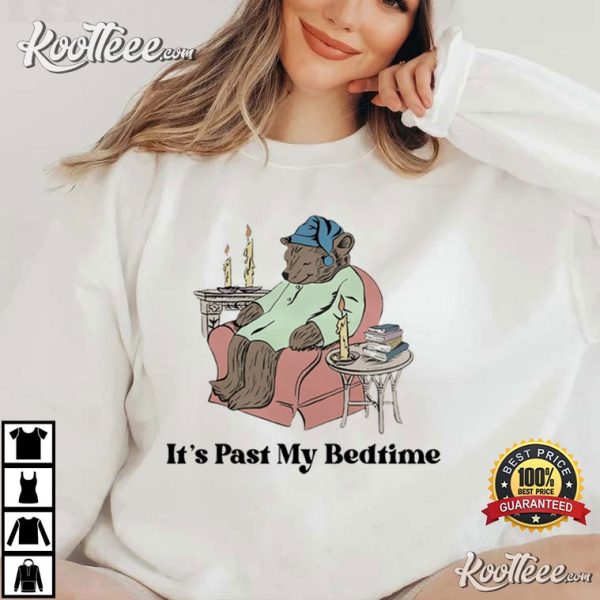 Sleepy Bear It’s Past My Bedtime T-Shirt